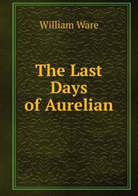 The Last Days of Aurelian