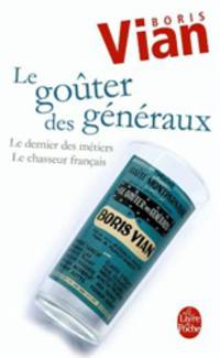 Gouter des Generaux, Le