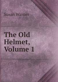 The Old Helmet, Volume 1