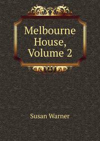 Melbourne House, Volume 2