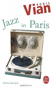 Jazz in Paris. Chroniques de jazz pour la station de radio WNEW, New York (1948-1949)