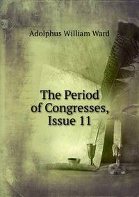 The Period of Congresses, Issue 11