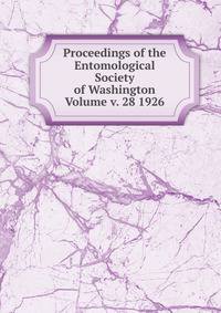 Proceedings of the Entomological Society of Washington Volume v. 28 1926