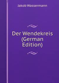 Der Wendekreis (German Edition)