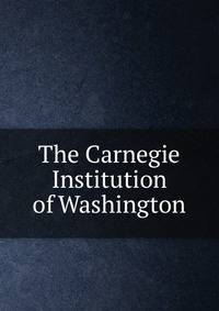 The Carnegie Institution of Washington