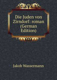 Die Juden von Zirndorf: roman (German Edition)