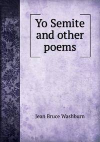 Yo Semite and other poems