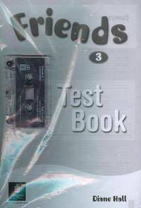 Friends 3. Test Book (+ компакт-кассета)