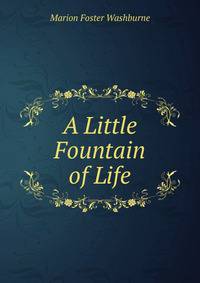A Little Fountain of Life