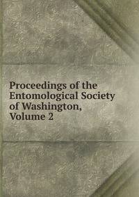 Proceedings of the Entomological Society of Washington, Volume 2