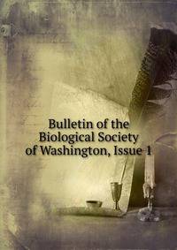 Bulletin of the Biological Society of Washington, Issue 1