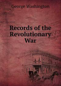 Records of the Revolutionary War