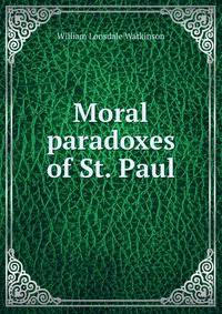 Moral paradoxes of St. Paul