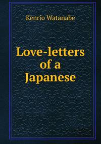 Love-letters of a Japanese