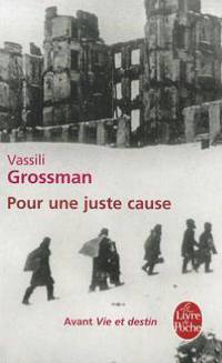 Pour ue Juste Cause (avant Vie et Destin)