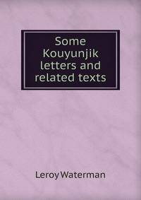 Some Kouyunjik letters and related texts