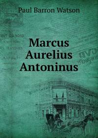 Marcus Aurelius Antoninus