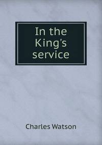 In the King's service