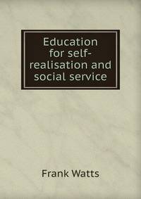 Education for self-realisation and social service