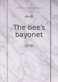 The bee's bayonet