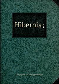 Hibernia;