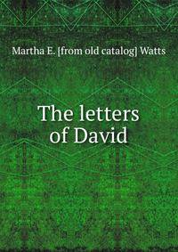 The letters of David