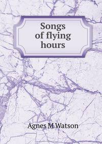 Songs of flying hours