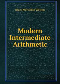 Modern Intermediate Arithmetic