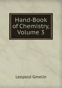 Hand-Book of Chemistry, Volume 3