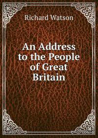 An Address to the People of Great Britain