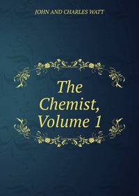 The Chemist, Volume 1