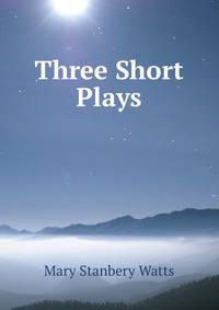 Three Short Plays