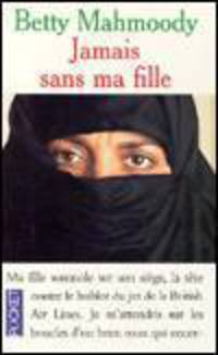 Jamais Sans Ma Fille T1