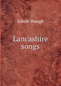 Lancashire songs
