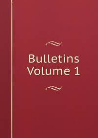 Bulletins Volume 1