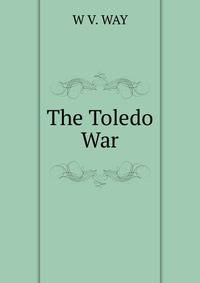 The Toledo War