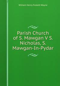 Parish Church of S. Mawgan V S. Nicholas, S. Mawgan-In-Pydar