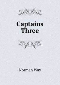 Captains Three
