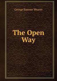 The Open Way