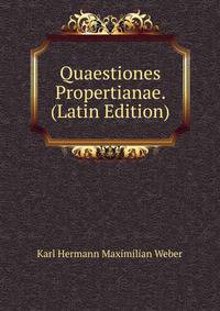 Quaestiones Propertianae. (Latin Edition)