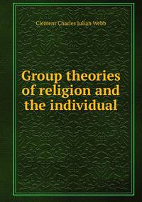 Group theories of religion and the individual