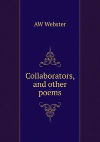 Collaborators, and other poems