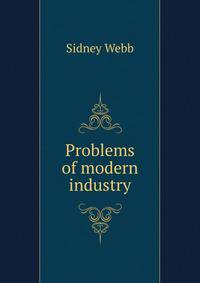 Problems of modern industry