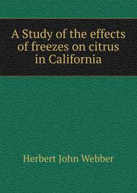 A Study of the effects of freezes on citrus in California