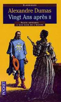 Vingt ans apr&#232;s. Tome 2