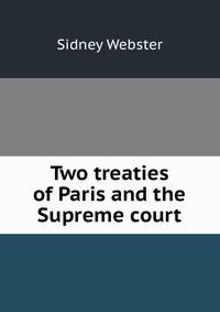 Two treaties of Paris and the Supreme court