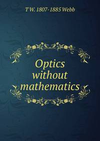 Optics without mathematics