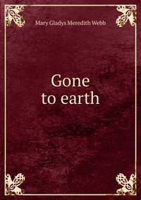 Gone to earth
