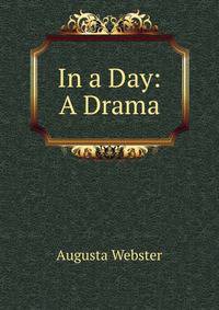 In a Day: A Drama