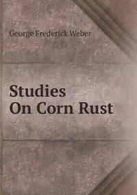 Studies On Corn Rust